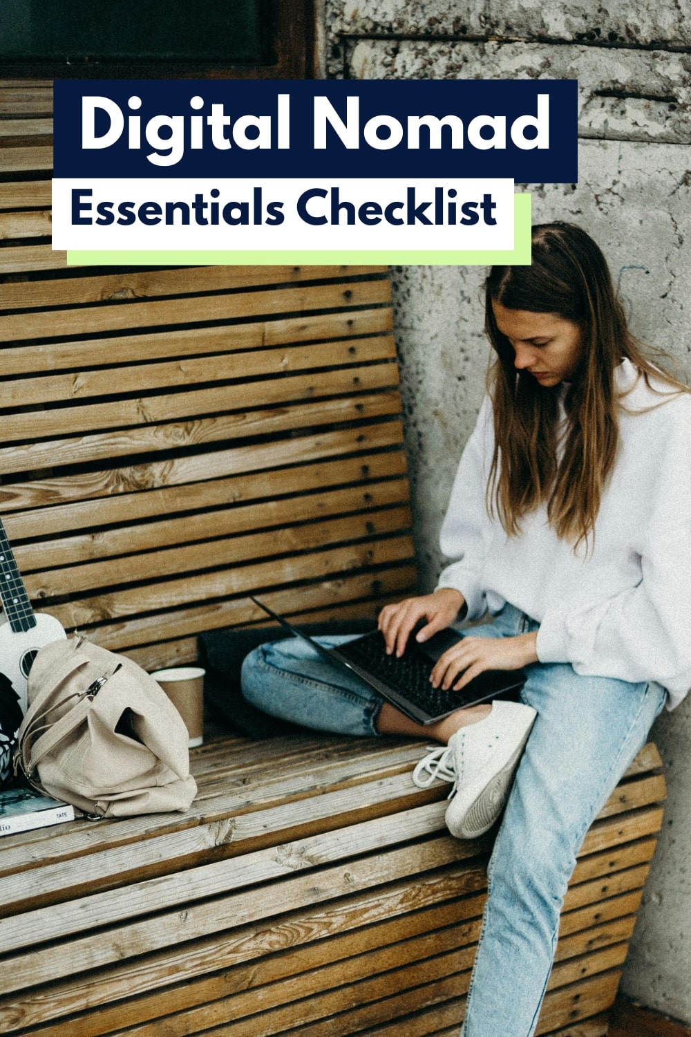 Digital Nomad Essentials Checklist